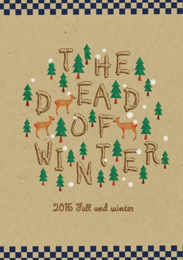 2015 FW - THE DEAD OF WINTER