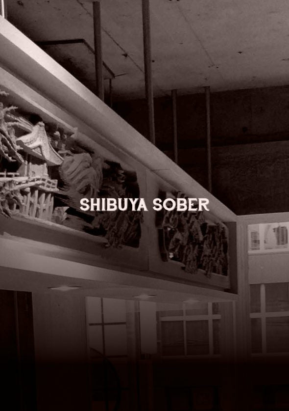 2018 FW - SHIBUYA SOBER