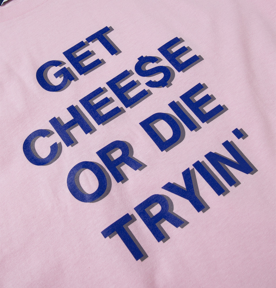GET CHEE$E TEE