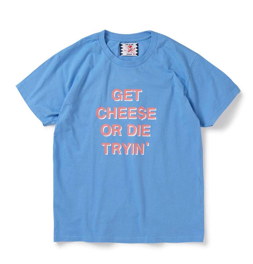 GET CHEE$E TEE